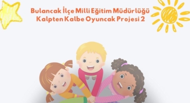 Bulancak'ta 'Kalpten Kalbe Oyuncak Projesi'nin İkinci Etabı Başladı