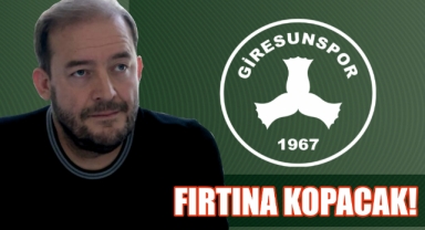 Giresunspor’da Fırtına Kopacak!