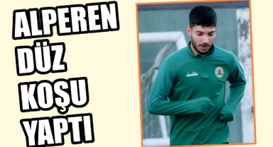 Alperen düz koşu yaptı