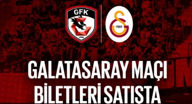 Gaziantep FK-Galatasaray maçı biletleri satışta