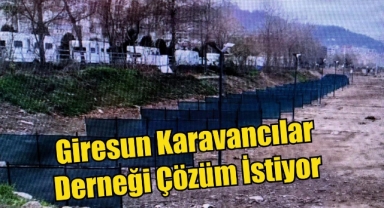 Giresun Karavancılar Derneği Çözüm İstiyor