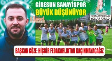 Giresun Sanayispor Büyük Düşünüyor