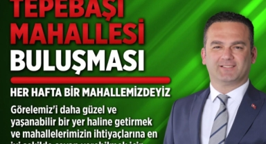 Giresun’un o ilçesinde mahalle buluşmaları devam ediyor
