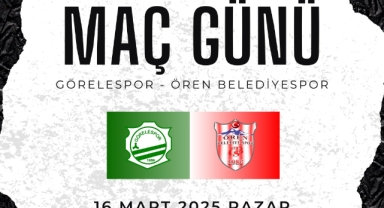 Görelespor, Ören Belediyespor’u Ağırlıyor