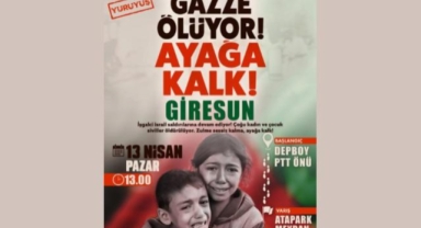 Giresun’da Gazze İçin Yürüyüş Düzenlenecek