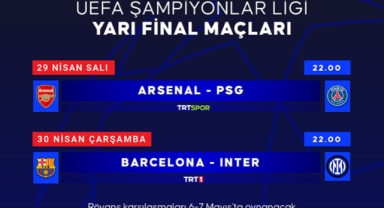 UEFA Şampiyonlar Ligi'nde yarı final heyecanı başlıyor