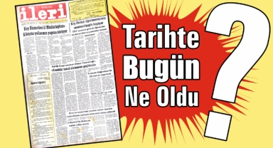 1985'ten Günümüze: İleri Gazetesi'nde 40 Yıl Önce Bugün