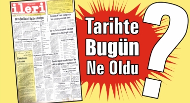 1985'ten Günümüze: İleri Gazetesi'nde 40 Yıl Önce Bugün