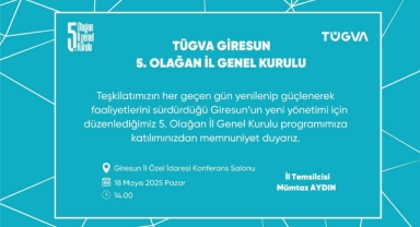 Giresun Gençliğinin Heyecanla Beklediği An: TÜGVA Giresun 5. Olağan Genel Kurulu Pazar Günü Yapılıyor!