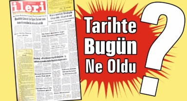 1985'ten Günümüze: İleri Gazetesi'nde 40 Yıl Önce Bugün