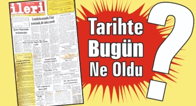 1985'ten Günümüze: İleri Gazetesi'nde 40 Yıl Önce Bugün