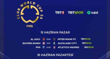 FIFA Kulüpler Dünya Kupası’nda 30 maç TRT’den canlı yayınlanacak