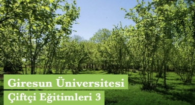 Giresun Üniversitesi'nden Çiftçilere Fındık Eğitimi