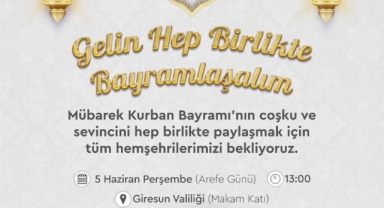 Giresun Valiliği’nden Kurban Bayramı Bayramlaşma Programı Duyurusu
