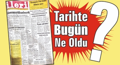 1985'ten Günümüze: İleri Gazetesi'nde 40 Yıl Önce Bugün
