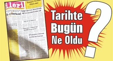 1985'ten Günümüze: İleri Gazetesi'nde 40 Yıl Önce Bugün