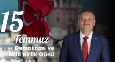 Aydındere Belediye Başkanı Demir’den 15 Temmuz Demokrasi ve Milli Birlik Günü Mesajı