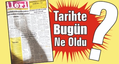 1985'ten Günümüze: İleri Gazetesi'nde 40 Yıl Önce Bugün