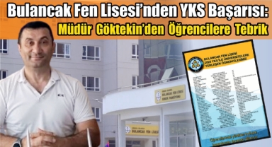 Bulancak Fen Lisesi'nden YKS Başarısı: Müdür Göktekin'den Öğrencilere Tebrik