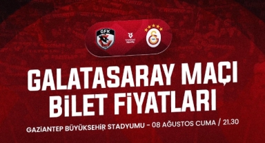 Gaziantep FK - Galatasaray Maçı Biletleri Ne Zaman Satışa Çıkacak? Fiyatlar Açıklandı
