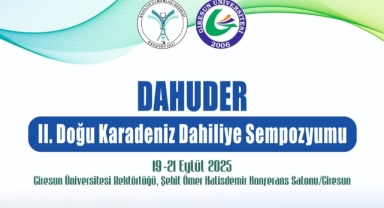 II. Doğu Karadeniz Dahiliye Sempozyumu Giresun’da Düzenleniyor
