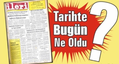 1985'ten Günümüze: İleri Gazetesi'nde 40 Yıl Önce Bugün