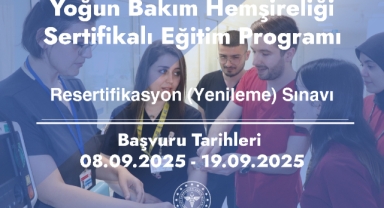 GEAH'ta Yoğun Bakım Hemşireliği Resertifikasyon Sınavı Düzenlenecek