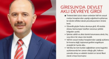 Giresun'da Devlet Aklı Devreye Girdi