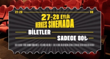 Türkiye’nin Sinema Festivali Başlıyor!