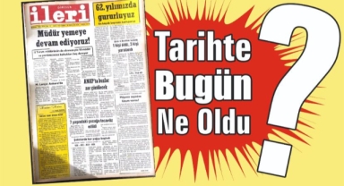 1985'ten Günümüze: İleri Gazetesi'nde 40 Yıl Önce Bugün