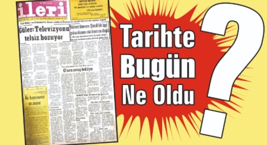 1985'ten Günümüze: İleri Gazetesi'nde 40 Yıl Önce Bugün