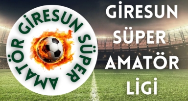 Giresun Süper Amatör Ligi'nde Sezon Fırtına Gibi Başladı