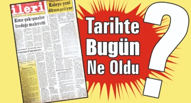 1985'ten Günümüze: İleri Gazetesi'nde 40 Yıl Önce Bugün