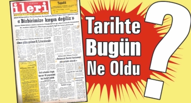 1985'ten Günümüze: İleri Gazetesi'nde 40 Yıl Önce Bugün