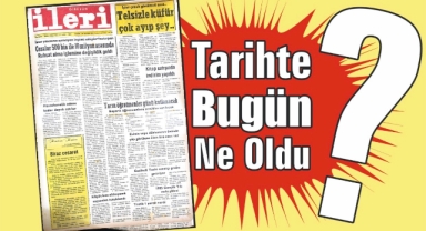1985'ten Günümüze: İleri Gazetesi'nde 40 Yıl Önce Bugün