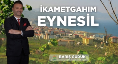 Eynesil Belediye Başkanı Barış Güdük’ten Gurbetçilere Çağrı!