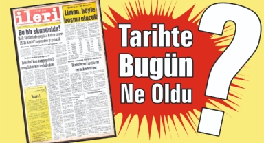 1985'ten Günümüze: İleri Gazetesi'nde 40 Yıl Önce Bugün