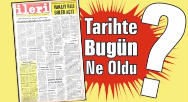 1985'ten Günümüze: İleri Gazetesi'nde 40 Yıl Önce Bugün