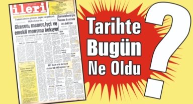 1985'ten Günümüze: İleri Gazetesi'nde 40 Yıl Önce Bugün