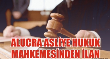 Alucra Asliye Hukuk Mahkemesinden İlan