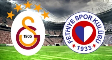 Fethiyespor - Galatasaray Maçı Fethiye’de Oynanacak