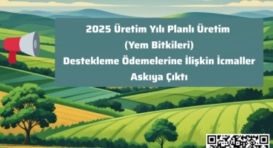 2025 Yem Bitkileri Destekleme İcmalleri Askıya Çıkarıldı