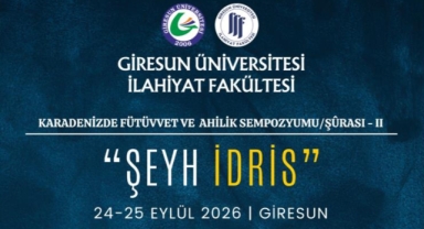 Giresun Üniversitesi’nden Ahilik ve Fütüvvet Sempozyumu