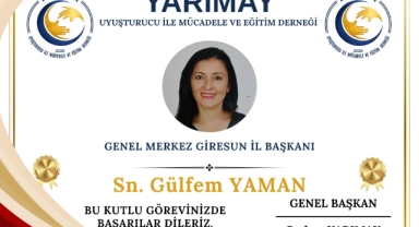 GİRESUN’DA UYUŞTURUCUYA GEÇİT YOK! YARIMAY BAYRAĞI GÜLFEM YAMAN’A EMANET!