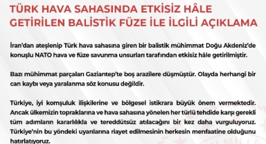İran’dan ateşlenen balistik mühimmat  Türk hava sahasına girdi!