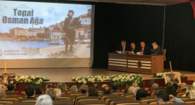 Giresun Üniversitesi’nde Topal Osman Ağa’nın Mirası Konuşuldu