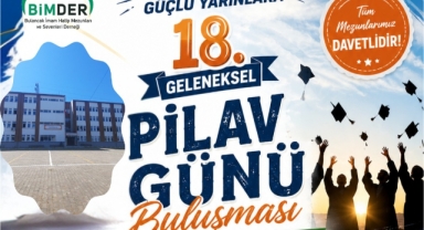 BİMDER’DEN GELENEKSEL PİLAV GÜNÜ BULUŞMASI