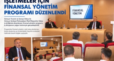 Giresun’da İş Dünyasına Finansal Yönetim Eğitimi