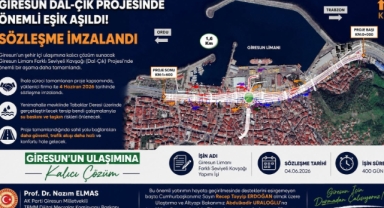 GİRESUN DAL-ÇIK PROJESİ İÇİN İMZALAR ATILDI: 400 GÜNDE TAMAMLANACAK