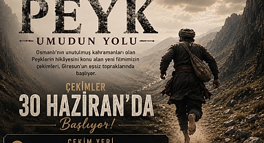 Osmanlı Kahramanları Giresun'da Beyaz Perdeye Taşınıyor!